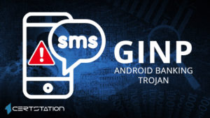 Researchers unveil a new form of Android Banking Malware “Ginp”