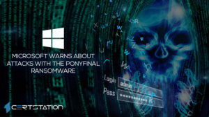 Microsoft warns organizations against new strain of PonyFinal ransomware attacks