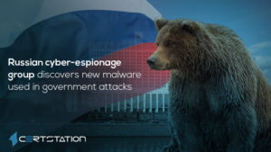 Russian cyber-espionage group discovers new malware used in government attacks