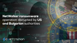 NetWalker ransomware operation disrupted by US and Bulgarian authorities