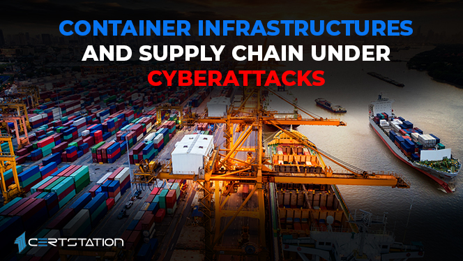 container-infrastructures-and-supply-chain-under-cyberattacks