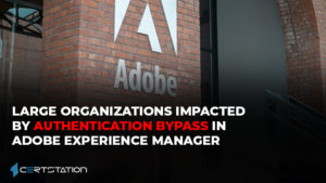 Large Organizations impacted by Authentication Bypass in Adobe Experience Manager