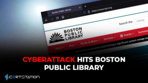 Cyberattack Hits Boston Public Library