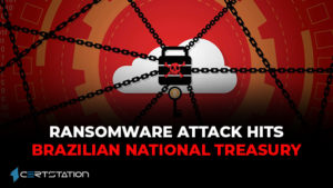 Ransomware attack hits Brazilian National Treasury